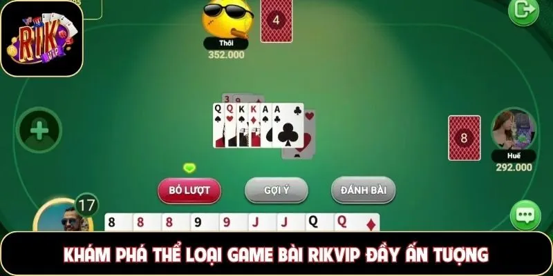 Khám phá thể loại game bài Rikvip đầy ấn tượng